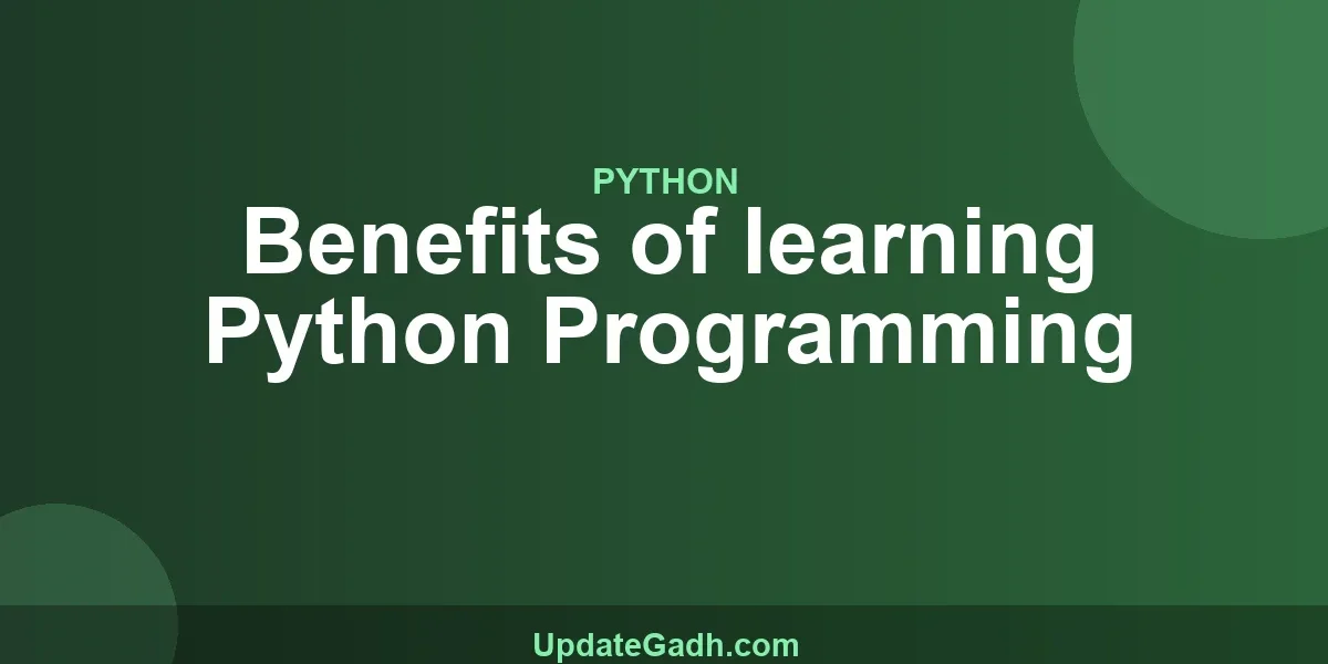 Benefits of learning Python Programming
