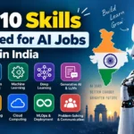Top 10 Skills Required for AI Jobs in India