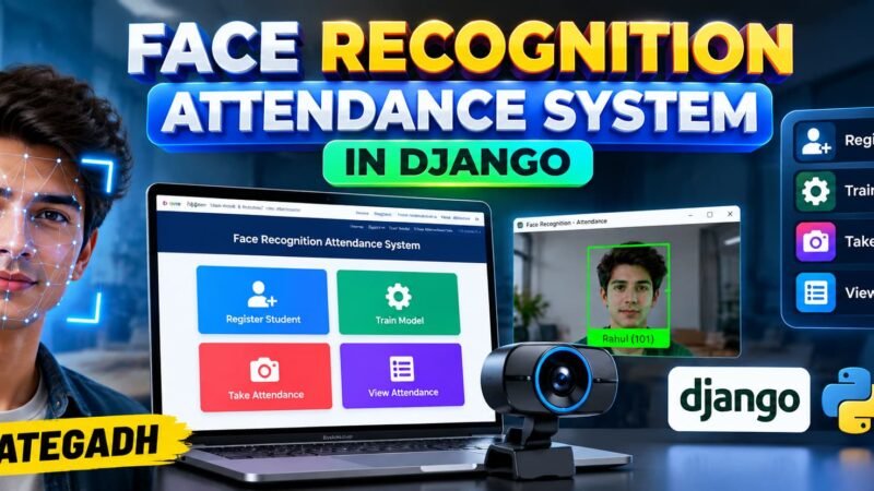 Face Recognition Attendance System in Django