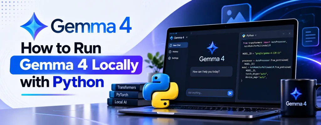 How to Run Gemma 4 Locally with Python