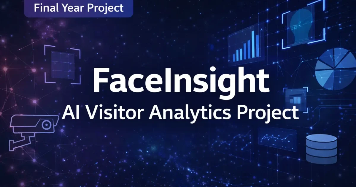 AI-Based Visitor Analytics and Behavior Tracking System Using Face
