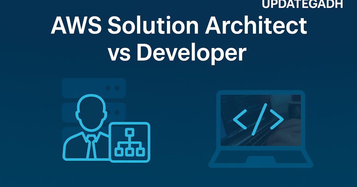 AWS Solution Architect vs Developer