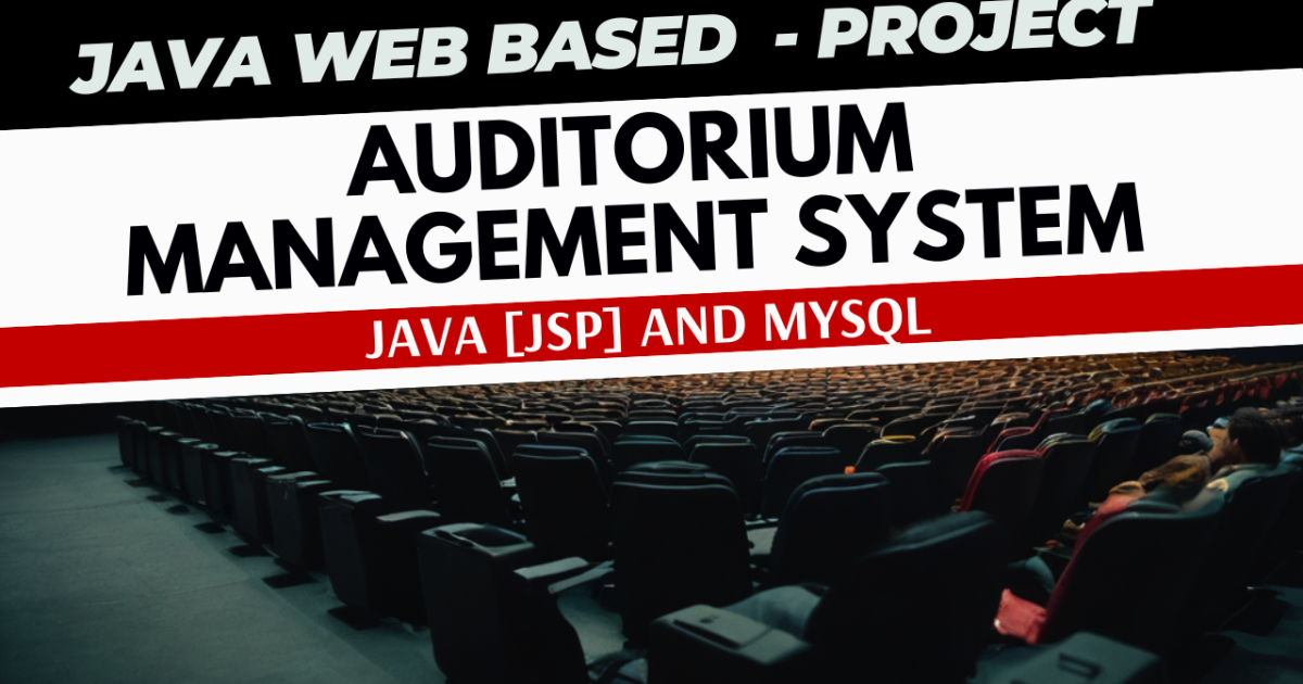 Auditorium Management system using