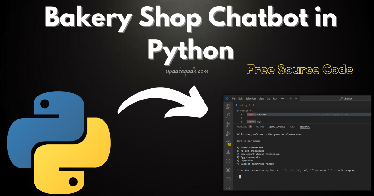 Bakery Shop Chatbot in Python with Free Source Code - Bakery Shop Chatbot in Python