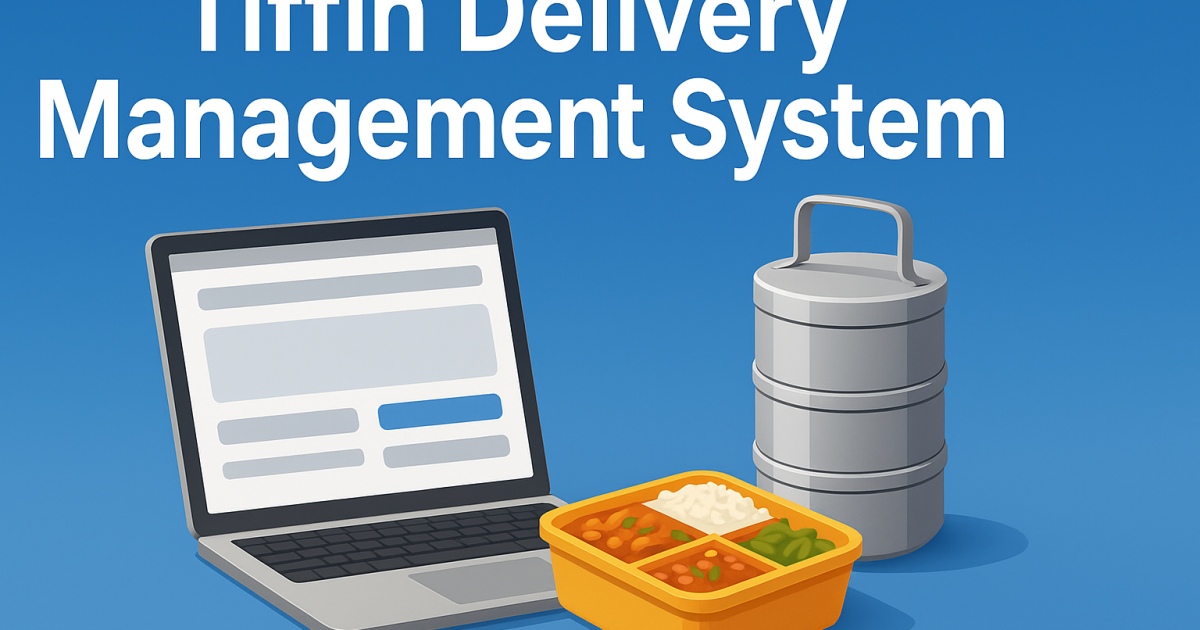 Best Tiffin Delivery Management System Using Python Django