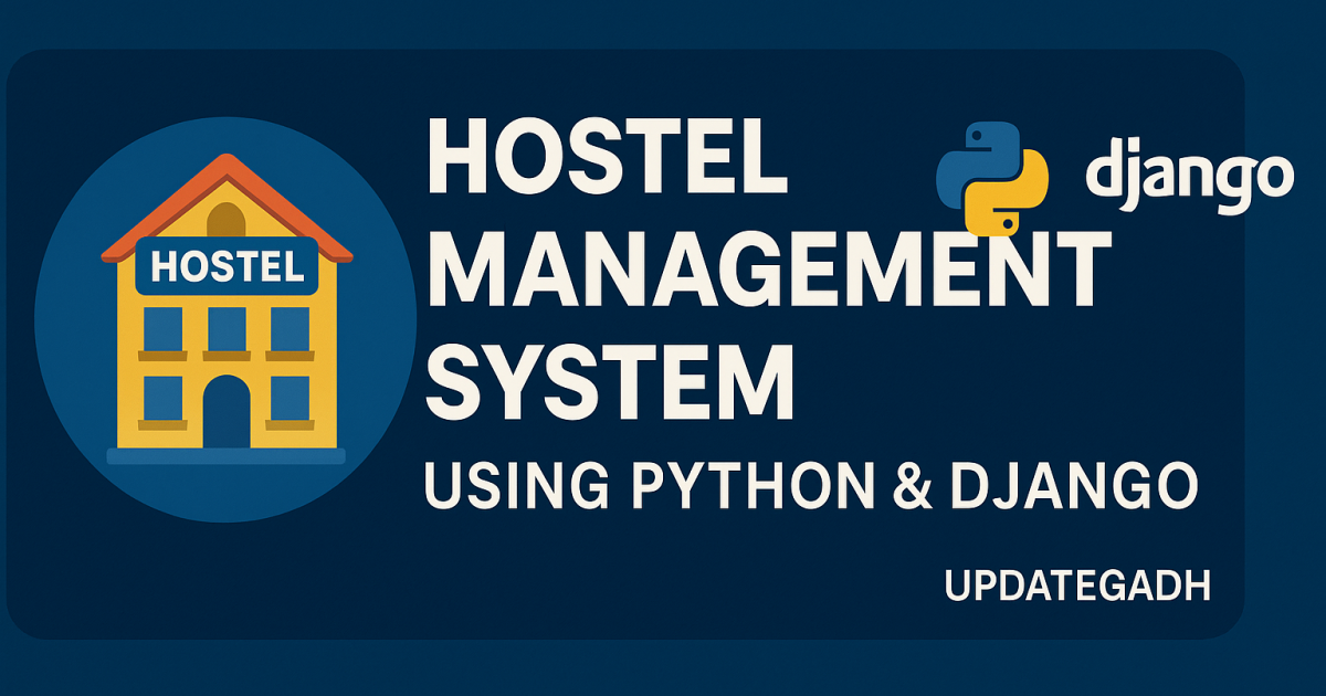 Best Hostel Management System Using Python & Django