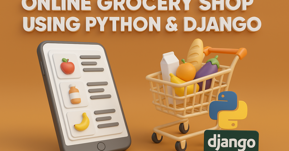 Best Online Grocery Shop Using Python & Django