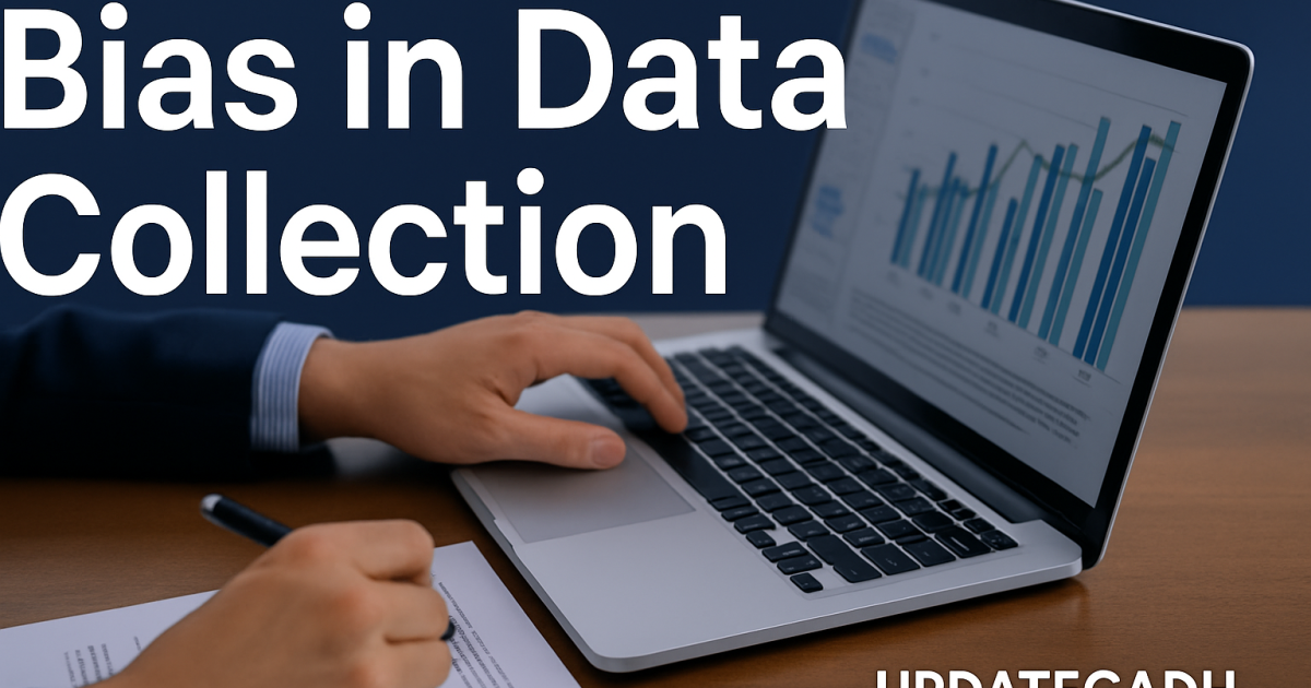 Bias in Data Collection