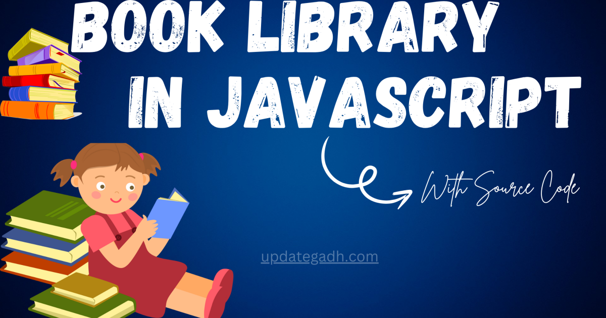 Book Library in JavaScript With Free Code - Book Library