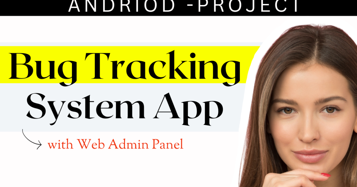 Bug Tracking System
