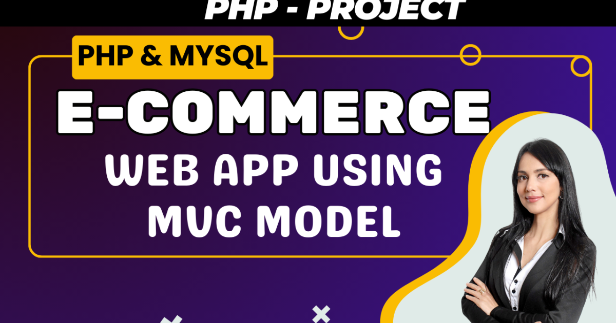 Building a PHP E-commerce Web App Using MVC Model with Free Source Code