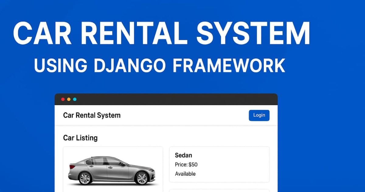 Car Rental System Using Django Framework