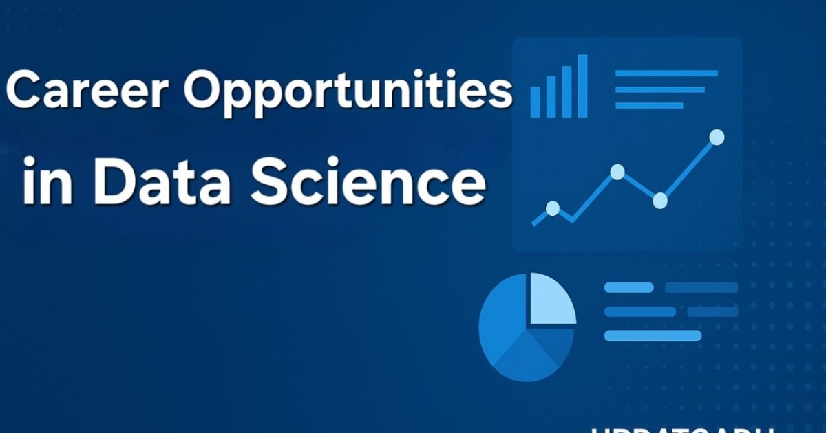 Career Opportunities in Data Science