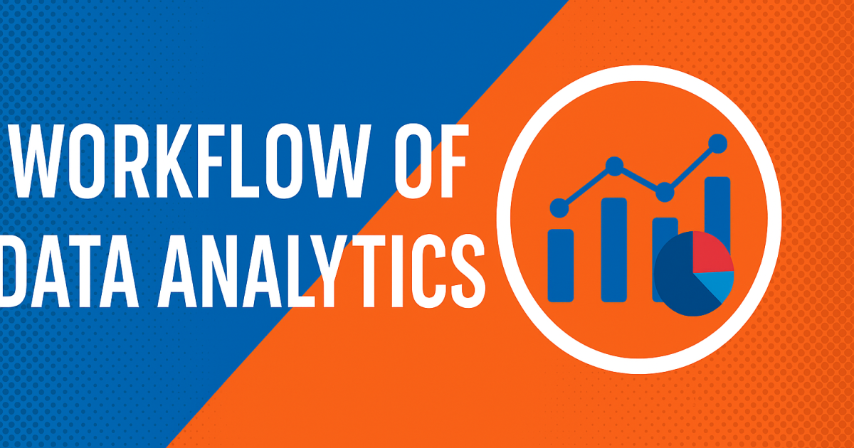 Workflow of Data Analytics