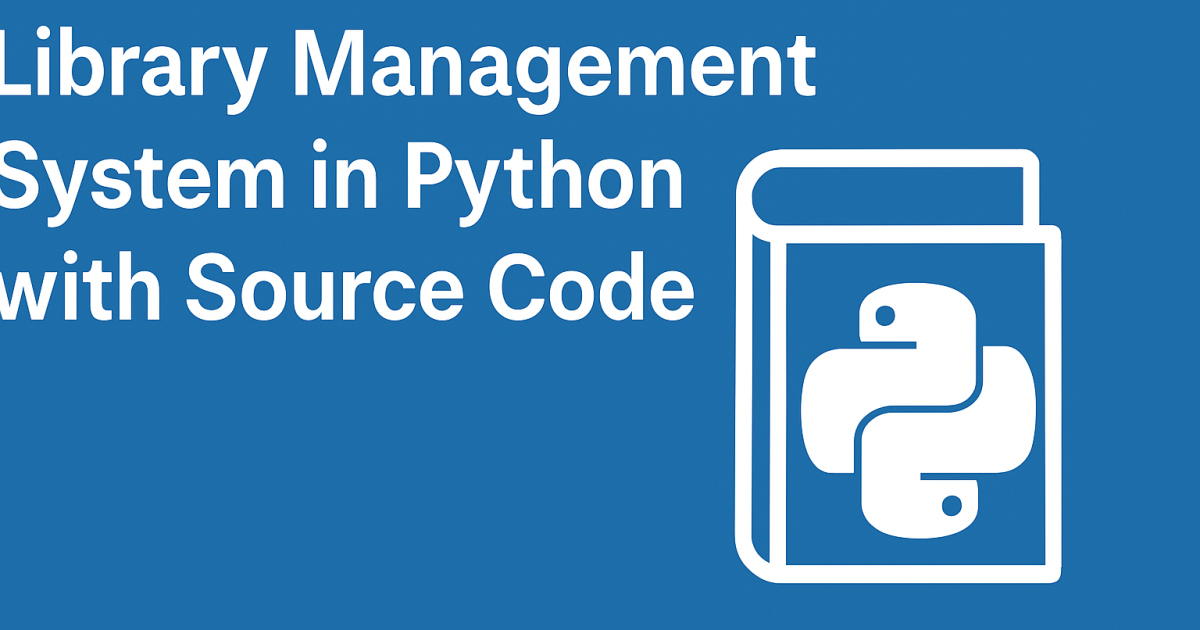 Library Management System in Python with Source Code