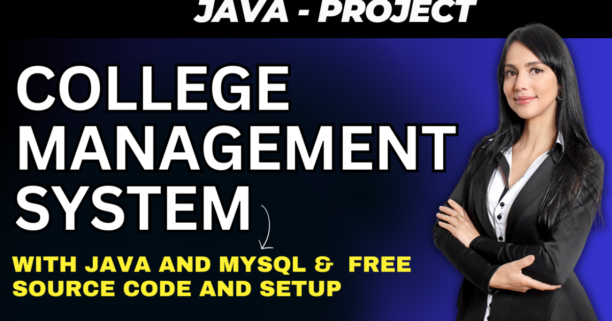 College Management System using Java and MYSQL Free Source Code