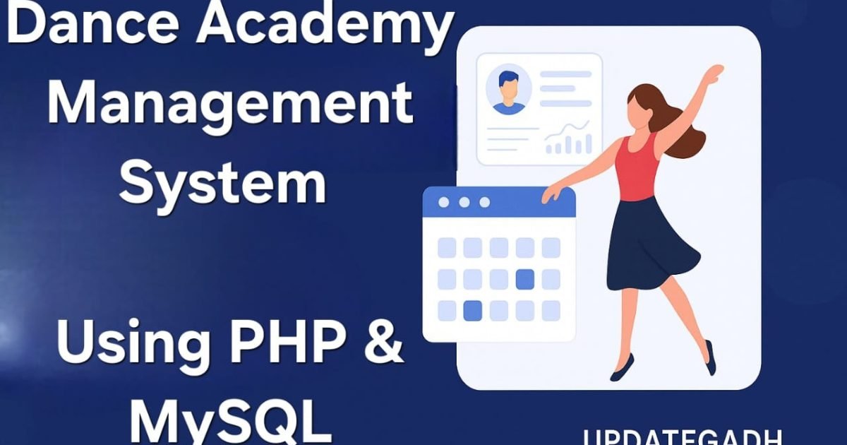 Dance Academy Management System Using PHP & MySQL