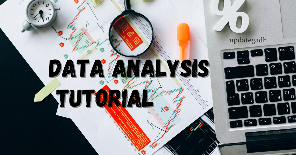 Data Analysis Tutorial - Data Analysis Tutorial