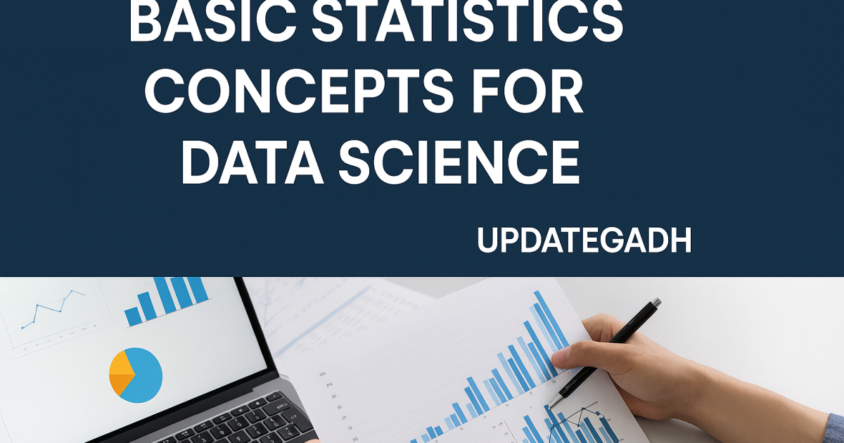 Basic Statistics Concepts for Data Science