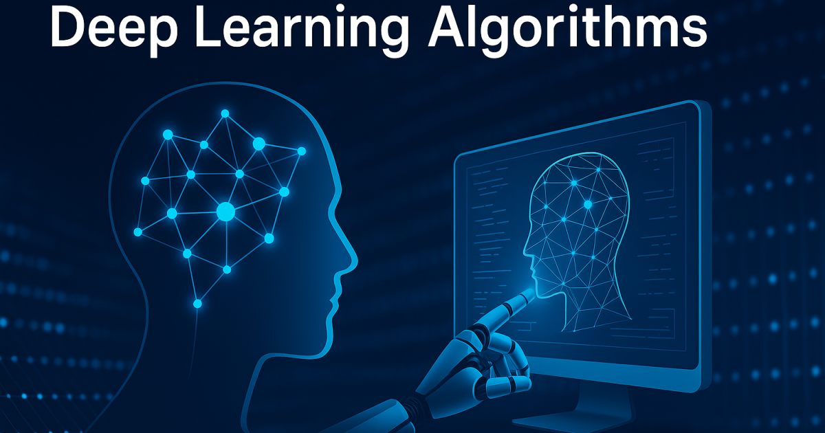 Deep Learning Algorithms