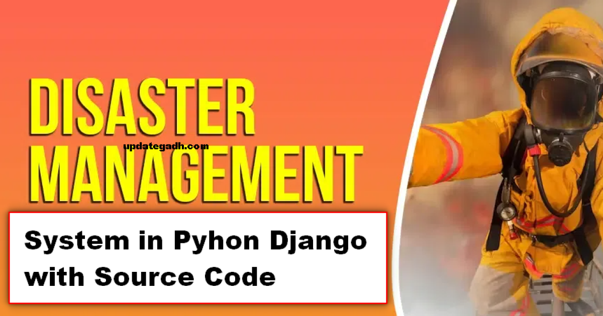 Disaster Management System in Django with Source Code