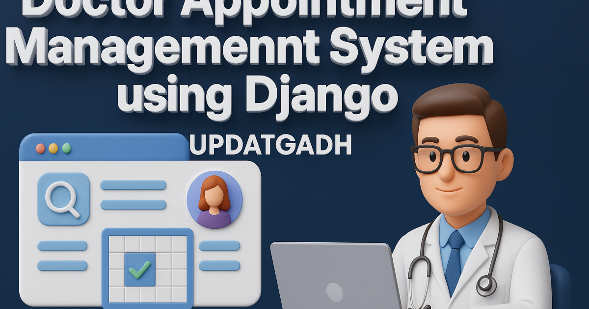 Doctor Appointment Management System using Django