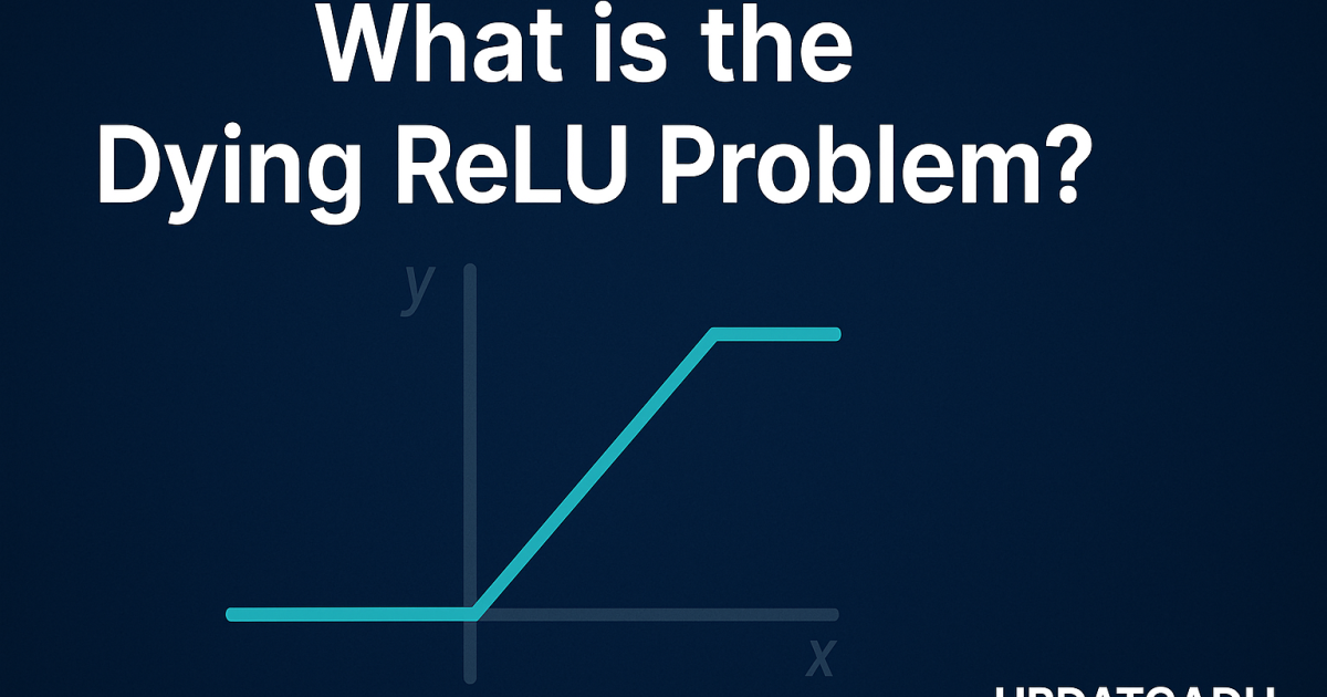 Dying ReLU Problem