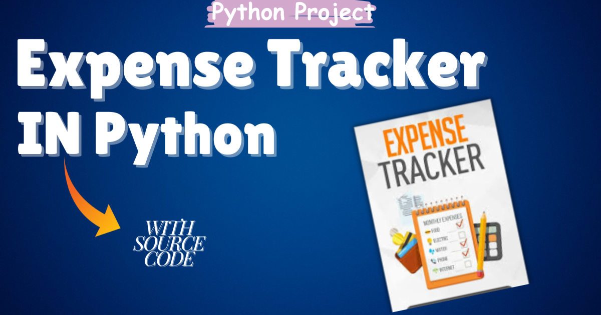 Expense Tracker in Python with Source Code - Expense Tracker in Python with Source Code