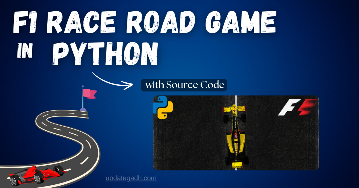 F1 Race Road Game in Python Free Source Code - F1 Race Road Game