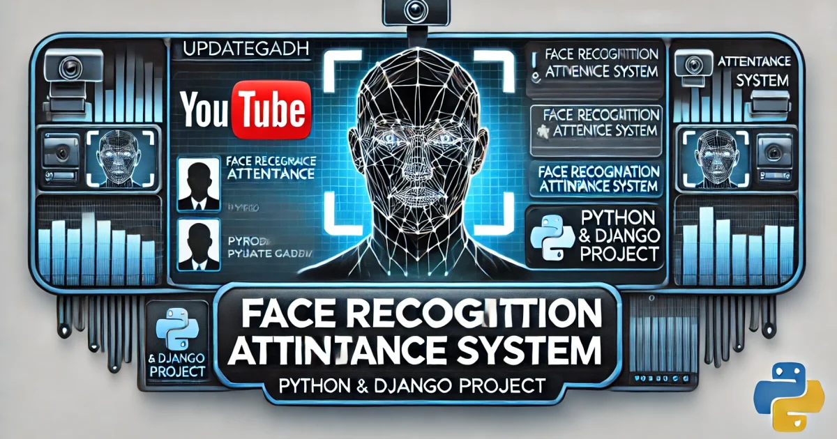 Face Recognition Attendance System'