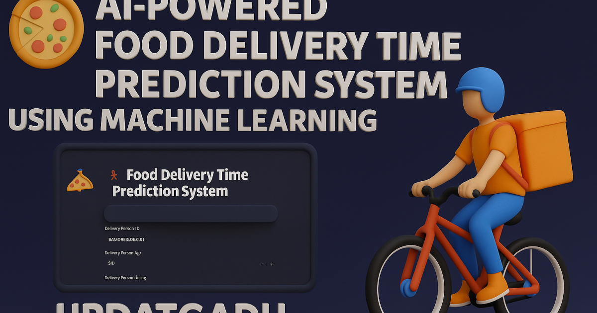 Food Delivery Time Prediction System