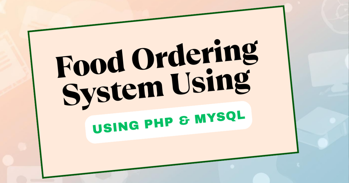 Food Order PHP and MySQL System