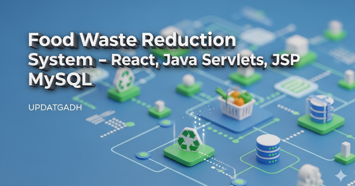Food Waste Reduction System – React, Java Servlets, JSP, MySQL