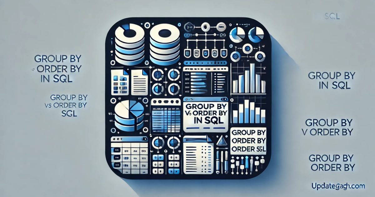 GROUP BY vs. ORDER BY in SQL