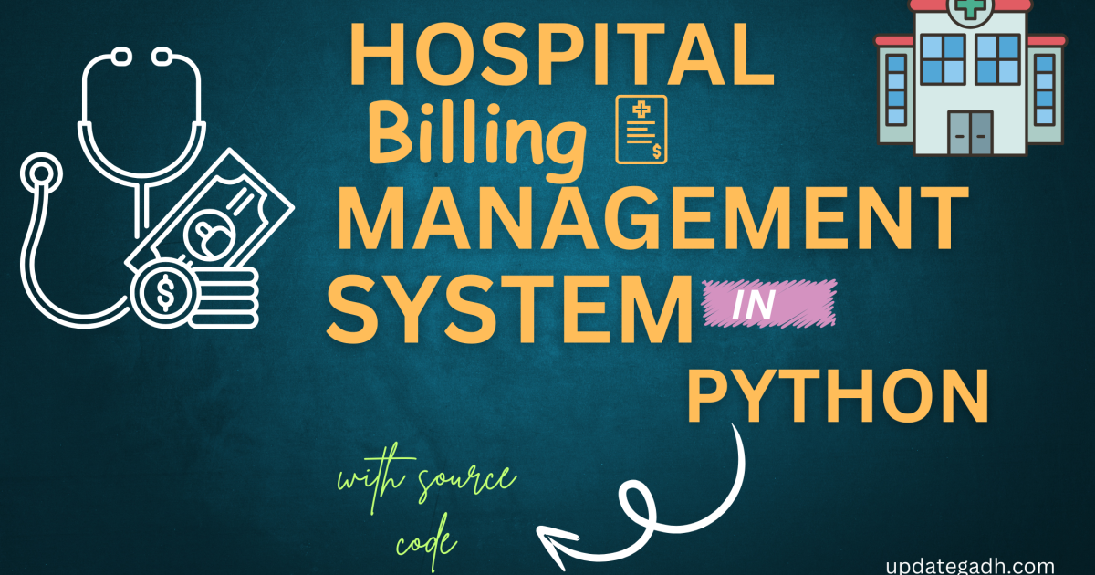 Hospital Billing Management System in Python free code - Hospital billing