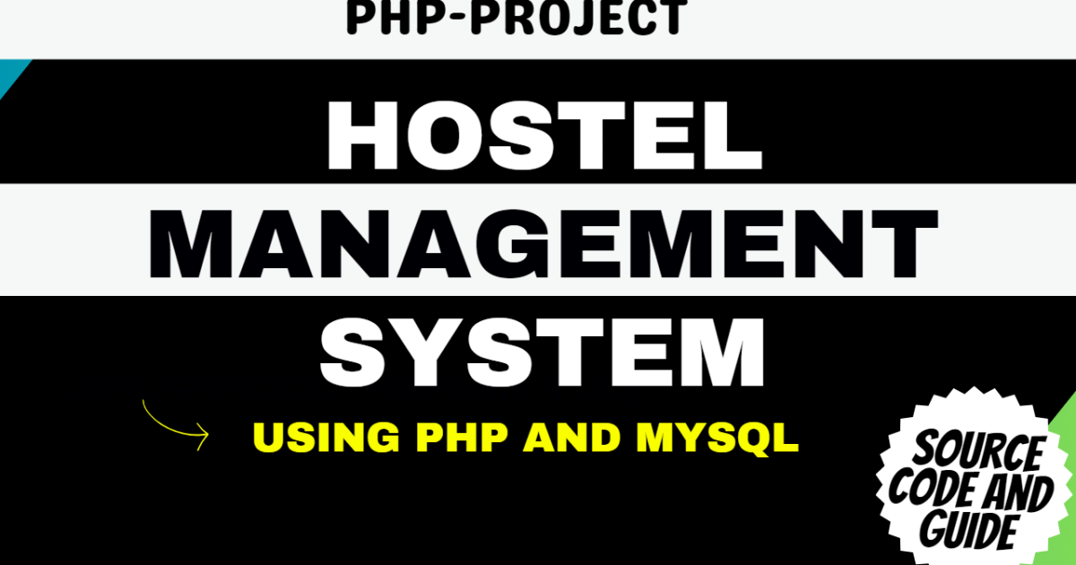 Hostel Management System Project in PHP and MySQL