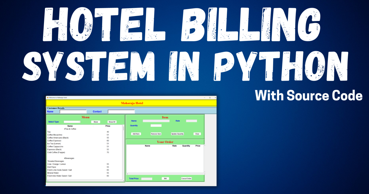 Hotel Billing System in Python With Source Code - Hotel Billing