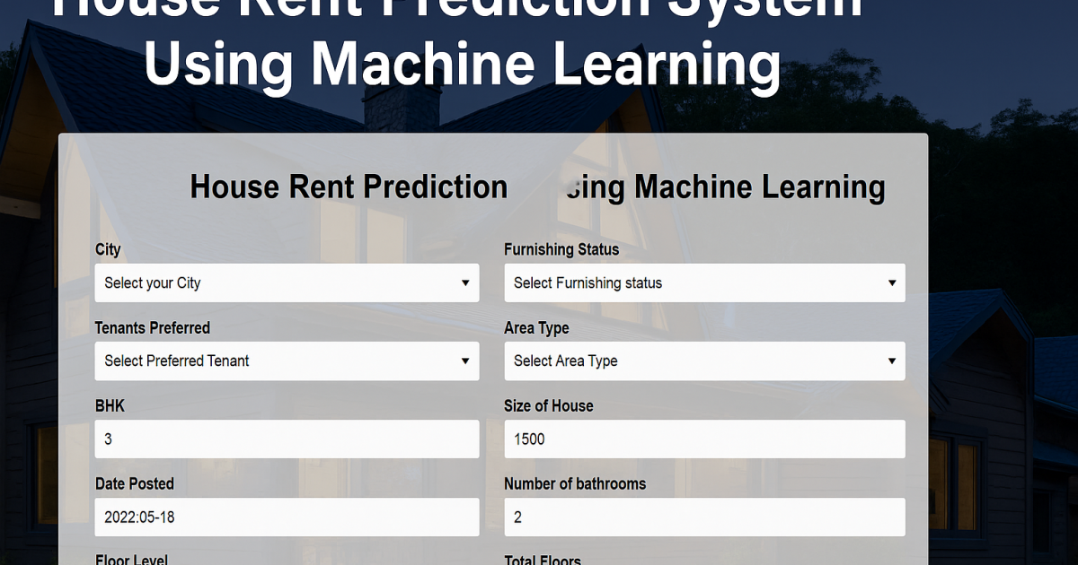 House Rent Prediction System Using Machine Learning