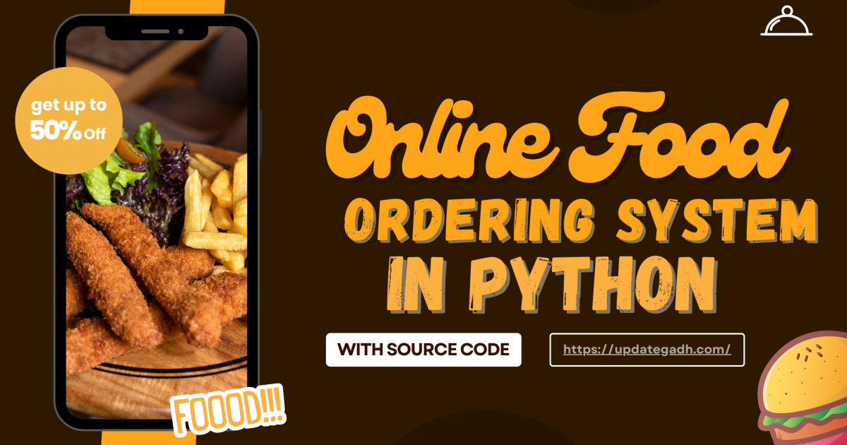 Online Food Ordering System in Python with Source Code - How To