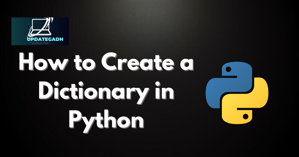 How to Create a Dictionary in Python - How to Create a Dictionary in Python
