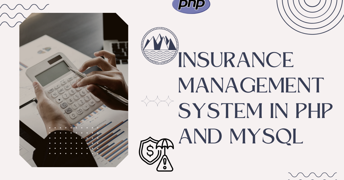 Insurance Management System in PHP and MySQL - Insurance Management System in PHP and MySQL
