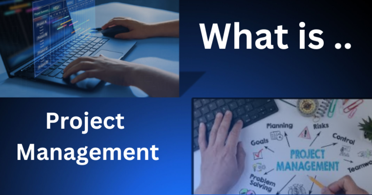 What is Project Management - Interview Questions with Quick Answer for Job