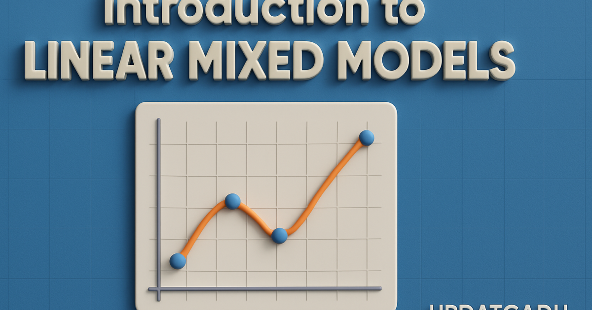 Introduction to Linear Mixed Models