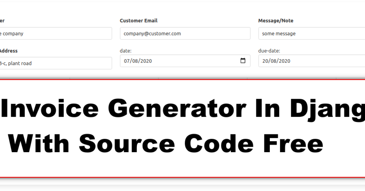 Invoice Generator In Django With Source Code Free