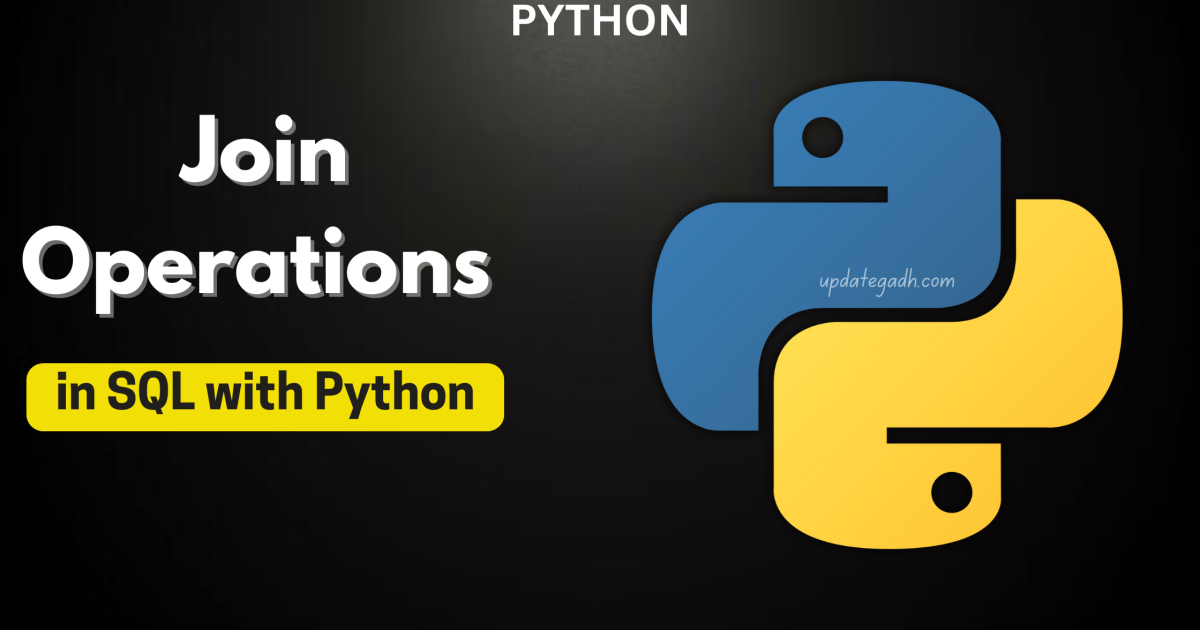 Join Operations in SQL with Python - Join Operations in SQL with Python