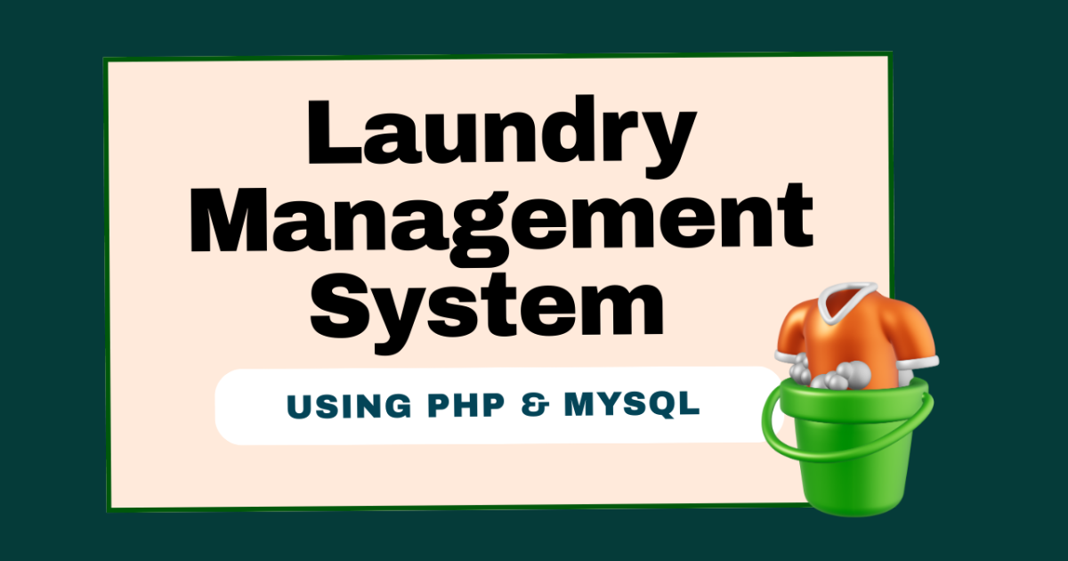 Laundry Management System Using PHP and MySQL