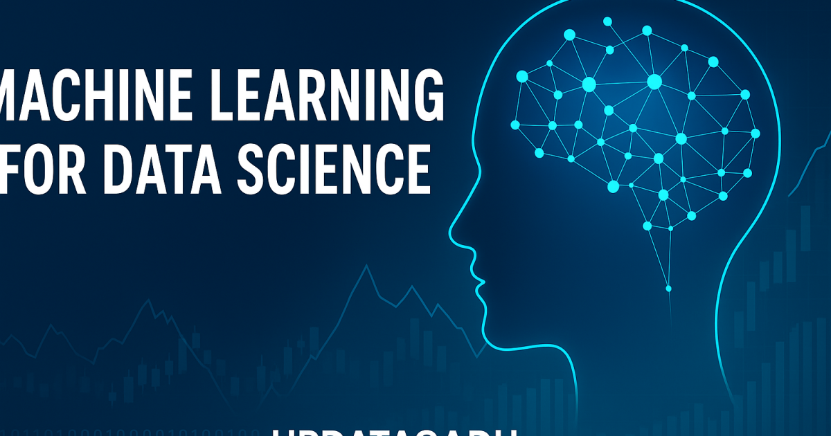 Machine Learning for Data Science
