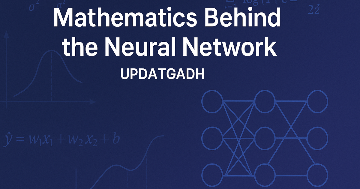 Mathematics of Neural Network