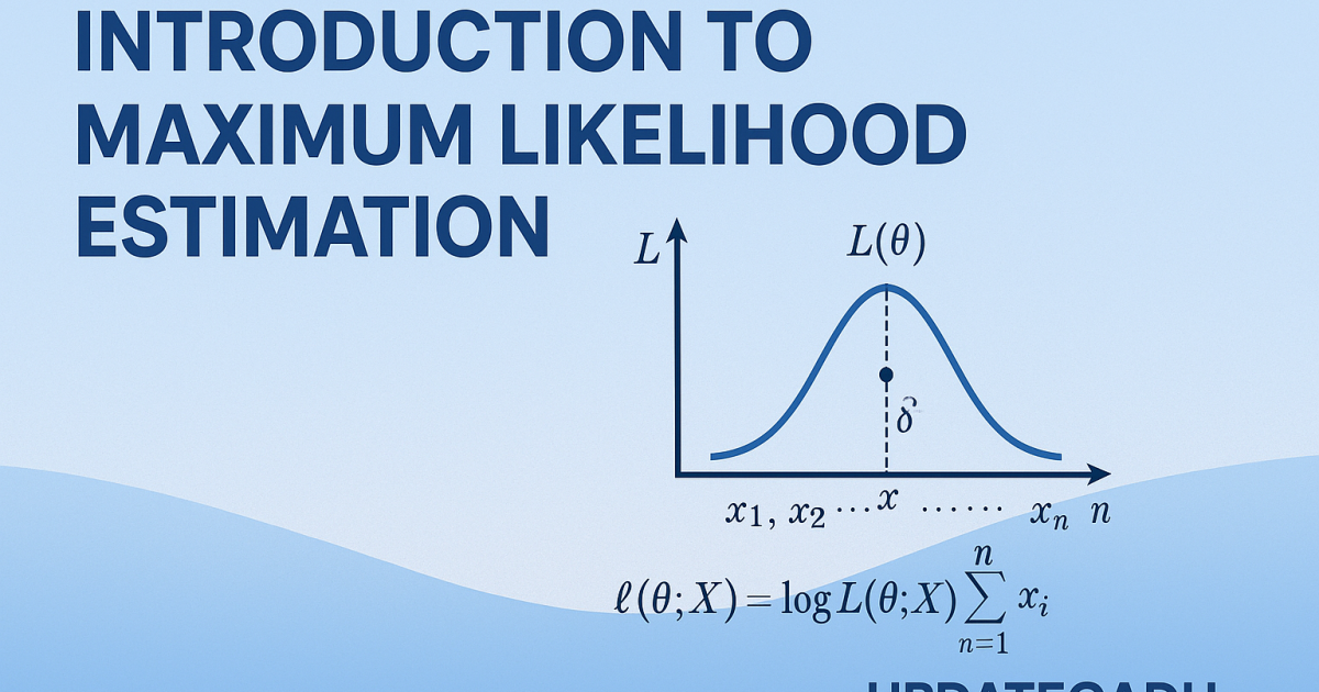 Maximum Likelihood Estimation