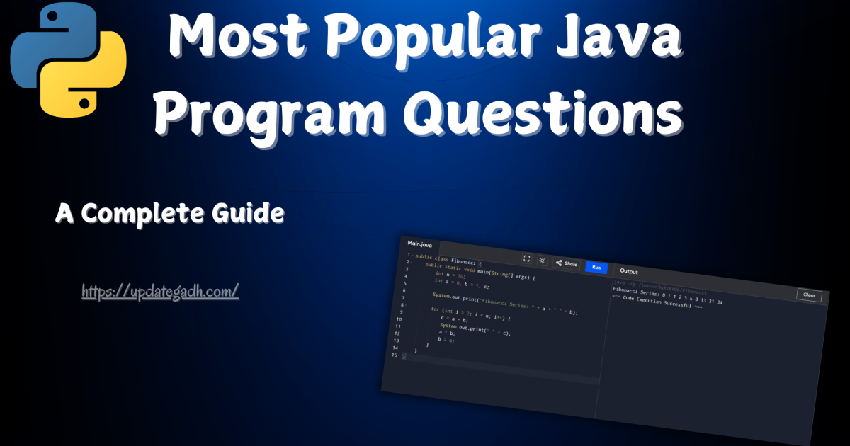 Most Popular Java Program Questions for 2025 - Most Popular Java Program Questions